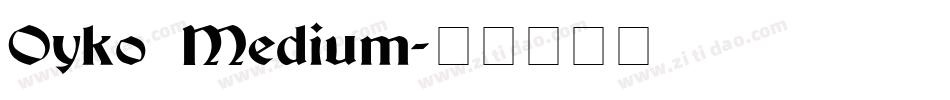 Oyko Medium字体转换